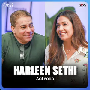 Harleen Sethi on 'Shaque: Trust No One', 'Broken But Beautiful', 'Sultan' & Her Acting Journey! | Cyrus Says