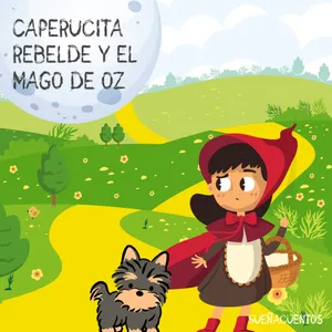 Caperucita Rebelde y el mago de Oz