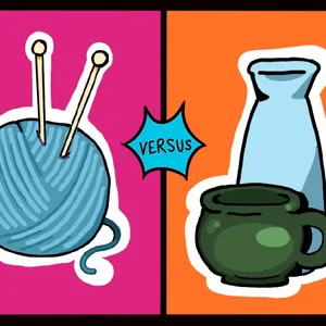 Knitting vs Pottery