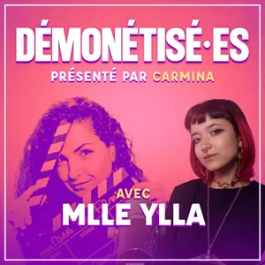 Démonétisé·es – Mlle Ylla