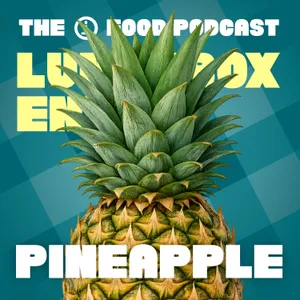 82: 🍍 Does Pineapple Really Make S**** Taste Nicer?