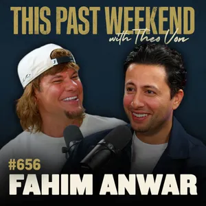 #656 - Fahim Anwar