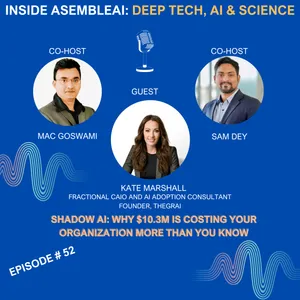 EP 52: Shadow AI: Why $10.3M is Costing Your Organization More Than You Know