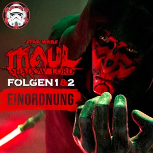 #139: Maul - Shadow Lord | Kapitel 1&2 | Besprechung