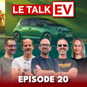 Talk EV #20 : Tesla standard, stratégie Renault, 2026 l'année du VE ?
