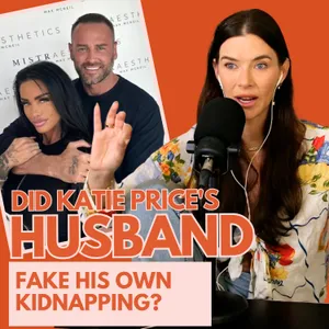 Britt Almost Got Deported & Did Katie Price's Husband Fake His Own Kidnapping?