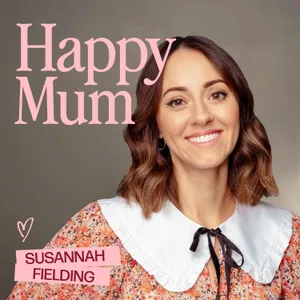 Why Susannah Fielding Believes Every Parent Should Learn Attachment Theory