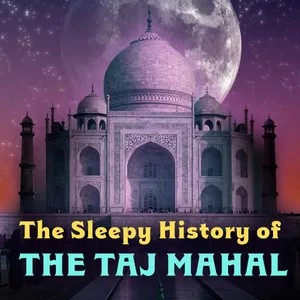 The Taj Mahal: Why Was It Really Built?