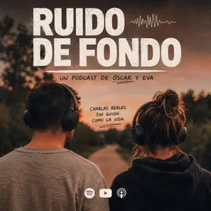 RUIDO DE FONDO - 4 - No podemos ser los guays