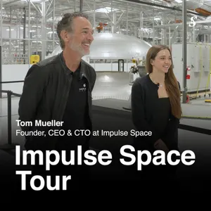 Inside Impulse Space's Factory with Founder Tom Mueller (Full Tour)