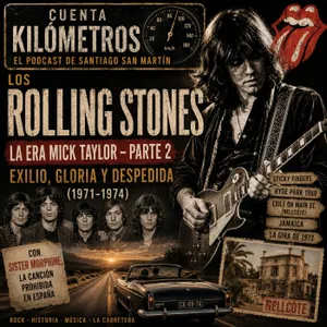 Rolling Stones - La Era Mick Taylor - Parte 2