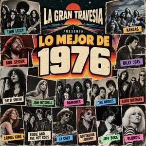 Lo mejor de 1976. Especial La Gran Travesía