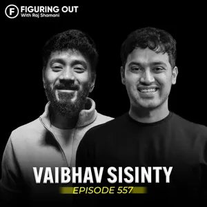 How AI Makes Him Crores: Second Brain, Automations & Systems | Vaibhav Sisinty | FO557 Raj Shamani