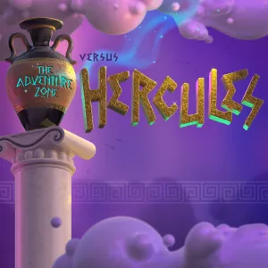 The Adventure Zone Versus Hercules: Live in Austin!