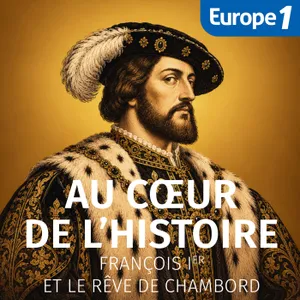 François Ier et le rêve de Chambord