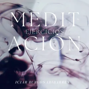 Meditación Guiada. De la concentración a la contemplación.
