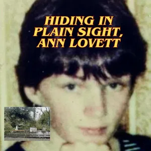 Hiding in Plain Sight, Ann Lovett
