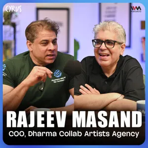 Rajeev Masand on Dharma, Film Criticism, Shah Rukh Khan & Bollywood’s Biggest Stars! | Cyrus Says
