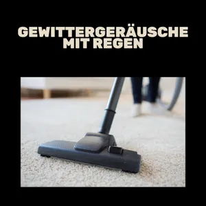 Gewittergeräusche mit Regen - Schlafmusik
