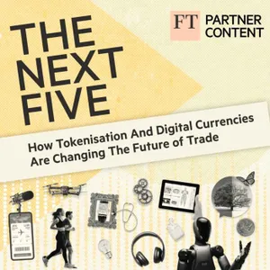 How Tokenisation And Digital Currencies Are Changing The Future of Trade