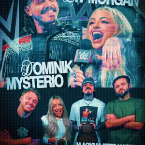 672 - DOMINIK MYSTERIO & LIV MORGAN - Rey Mysterio Custody Battle, John Cena Feud, & Rhea Ripley Rivalry!
