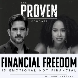 Financial Freedom is Emotional not Financial - Jade Warshaw