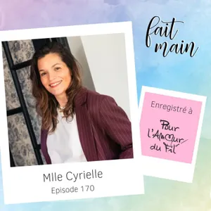 #170  Mlle Cyrielle : bien associer ses tissus à ses patrons - Live Pour l'amour du fil