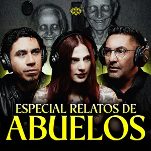 MI ABUELO SE ARRANCABA LA CABEZA TODAS LAS NOCHES | RELATOS de TERROR REALES