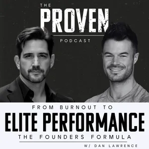 From Burnout to Elite Performance the Founders Formula - Dan Lawrence