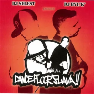 DJ BYLK & DJ SELEST - DANCEFLOOR FLAVA VOL 01 (PARTY BREAK BY DJBYLK)