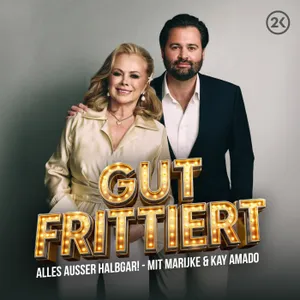 Ab heute wird frittiert - Zwischen Verrätern und Kindermädchen
