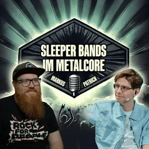 Sleeper Bands im Metalcore - Mit Patrick