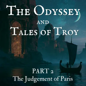 The Odyssey and The Tales of Troy - Part 1