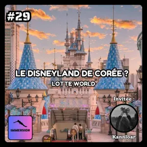 #29 - Le Disneyland de Corée ? | Lotte World