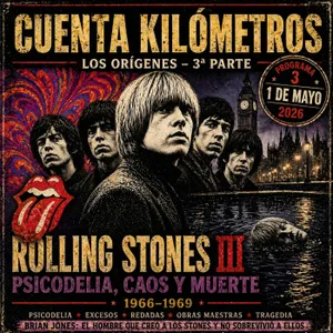 Rolling Stones - Psicodelia, Caos y Muerte