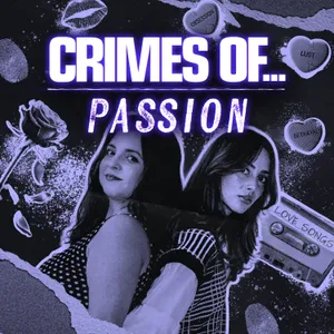 PASSION: An Affair, an Axe, and a Not Guilty Verdict