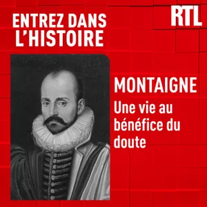 Montaigne : une vie au bénéfice du doute