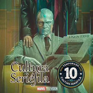 Cultura Seriéfila 10x04: VisionQuest, El castillo, Al este del Edén, Pequeños profetas y otros estrenos de octubre