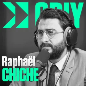#567 - Raphaël Chiche - Avocat - Défendre l'indéfendable