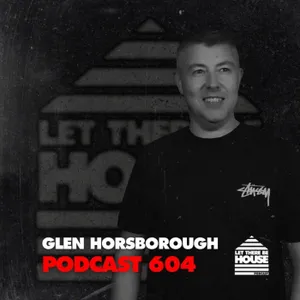 LTBH #604 with Glen Horsborough
