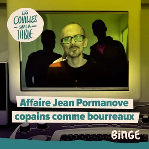Affaire Jean Pormanove : copains comme bourreaux | 2/2