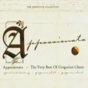 Appassionata (2de2): The Very Best Of Gregorian Chant [Lo Mejor de la Música Enigmatic]