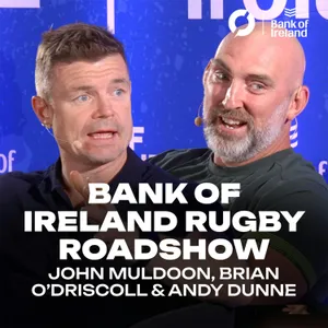 JOHN MULDOON: ’Stusdays are real!’ | Connacht vs the Springboks in 2007 | THE BANK OF IRELAND ROADSHOW SERIES