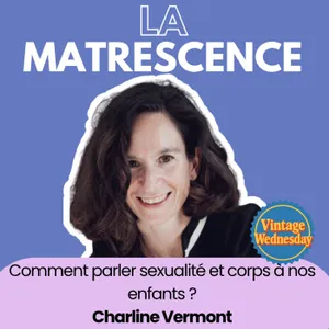 VINTAGE WEDNESDAY - Comment parler sexualité et corps à nos enfants ? Charline Vermont