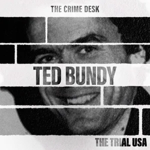 The Ted Bundy Murder That Took 50 Years to Prove