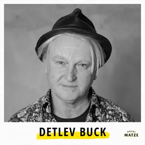 Detlev Buck - Warum willst du nicht ankommen?