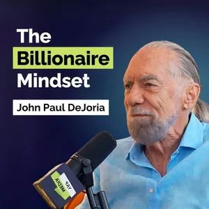 John Paul DeJoria: The Business Mindset That Turns Setbacks Into Billion-Dollar Success | Entrepreneurship | Lost Files