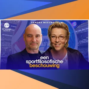 Sport, corruptie en de ziel van het spel | Sandra Meeuwsen en Jasper van Dijk #2397