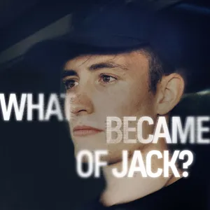 INTRODUCING — What Became of Jack?