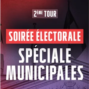 Municipales 2026 : dimanche à 19h45, la soirée électorale du second tour en direct